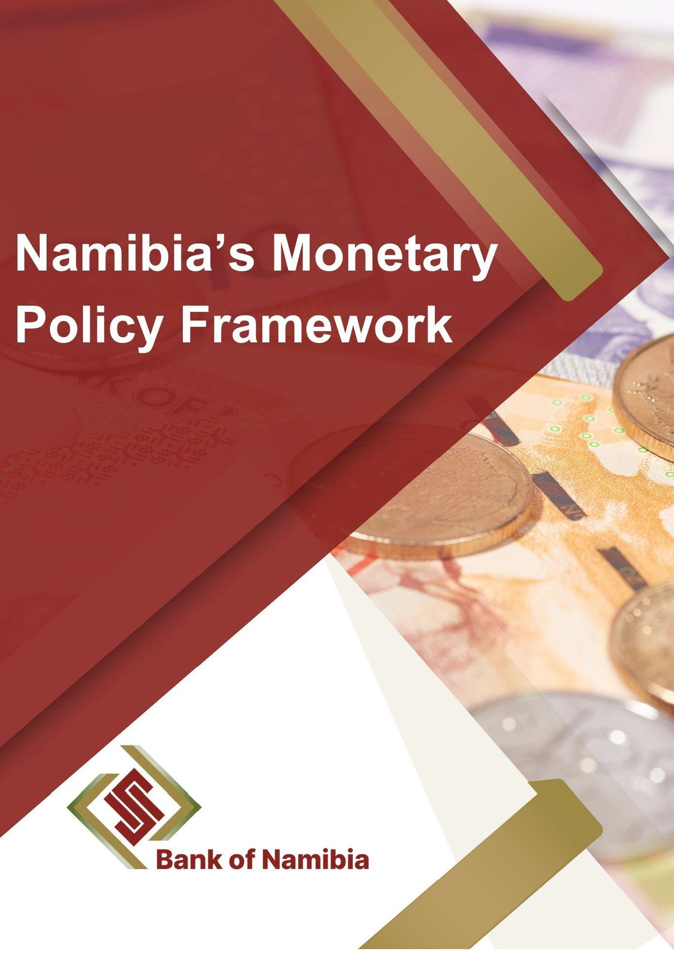 Namibia's Monetary Policy Framework