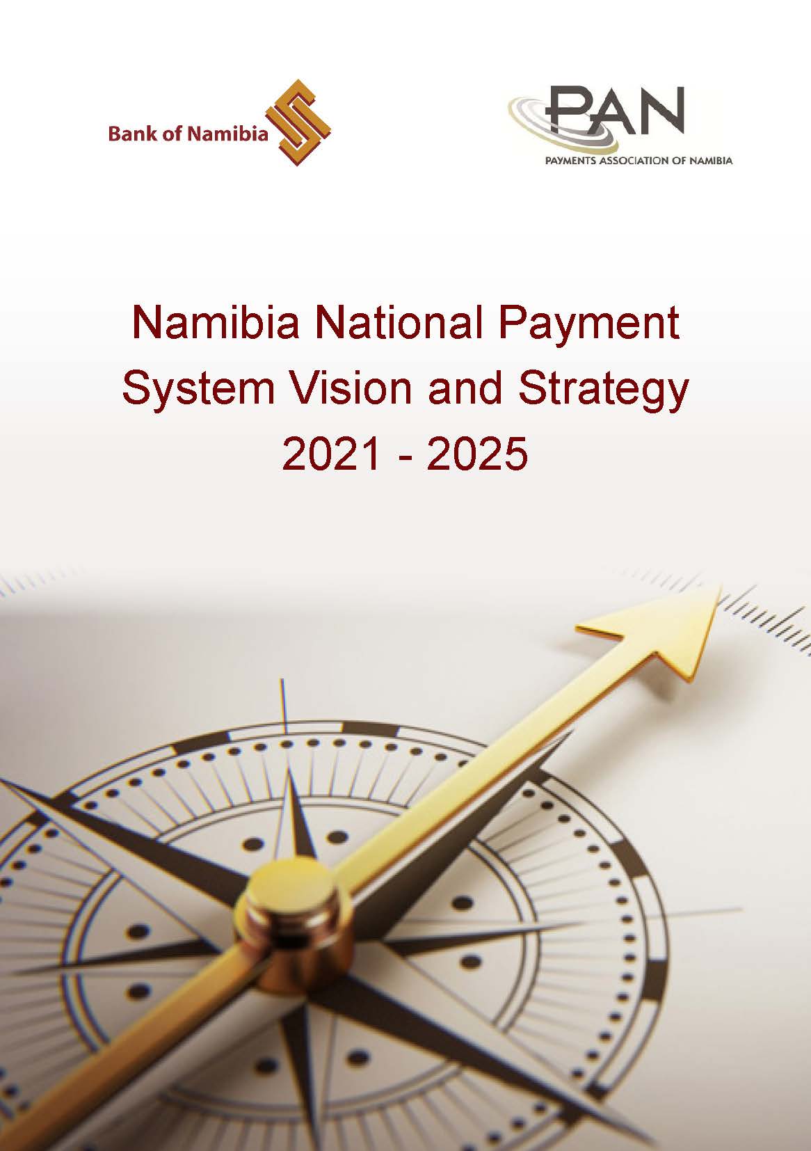  Namibia National Payment System Vision and Strategy 2021 – 2025 