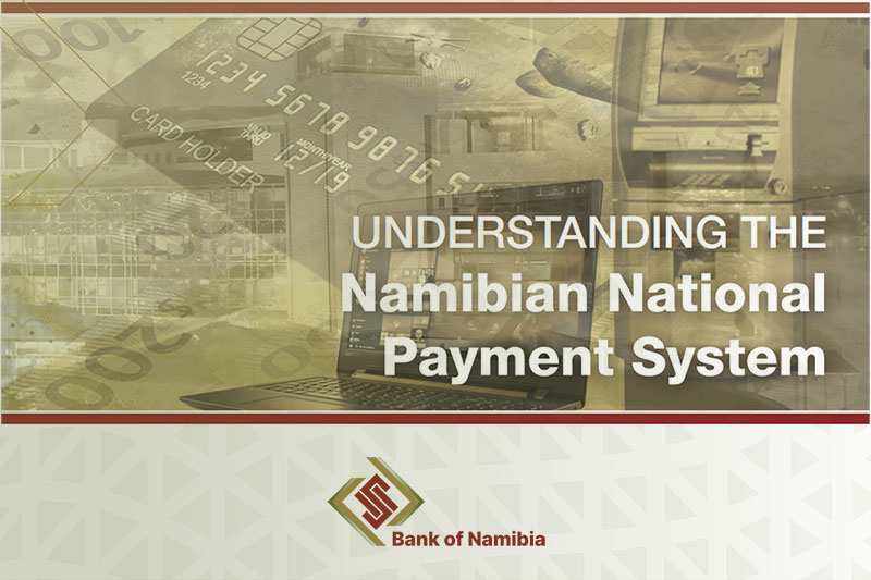 Understanding the Namibian National Payment System